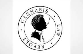 Subscribe To The Cannabis Law Report Weekly Newsletter - Every Monday Since 2016